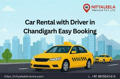 Car Rental with Driver in Chandigarh Easy Booking